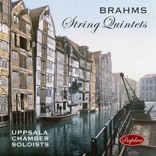 Uppsala Chamber Soloists - Brahms: String Quintets (2013)