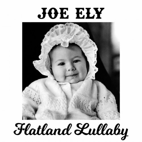 Joe Ely - Flatland Lullaby (2022)