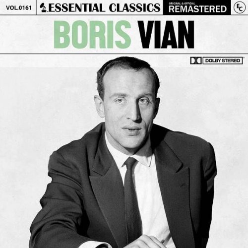 Boris Vian - Essential Classics, Vol. 161: Boris Vian (2023)