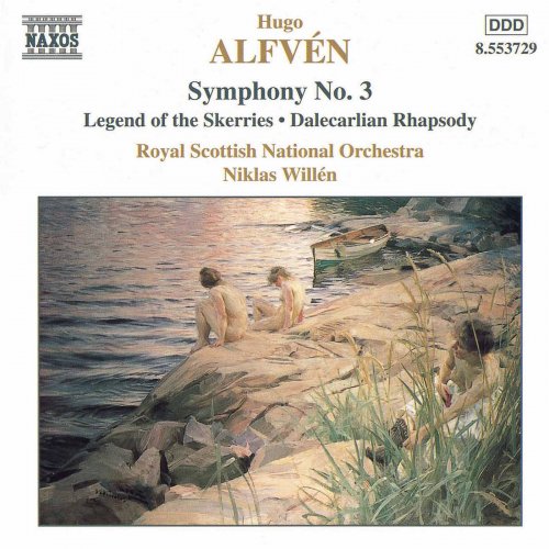 Royal Scottish National Orchestra, Niklas Willén - Alfvén: Symphony No.3 / Legend of the Skerries / Dalecarlian Rhapsody (1999)