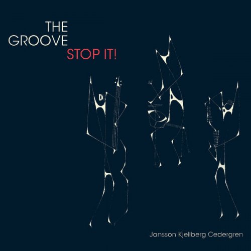 The Groove - Stop It! (2015)