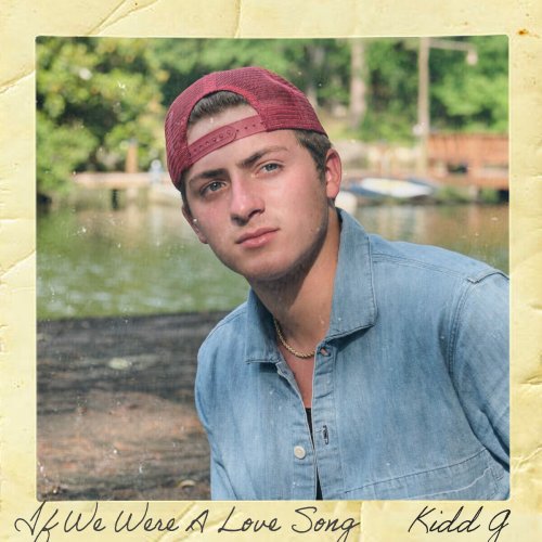 Kidd G - If We Were A Love Song (2023) Hi Res