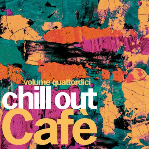 VA - Chill Out Cafè, Vol. 14 (2023)