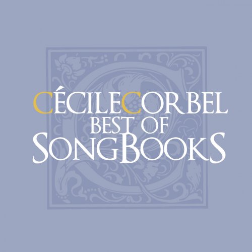 Cecile Corbel - Best Of SongBooks (2014)