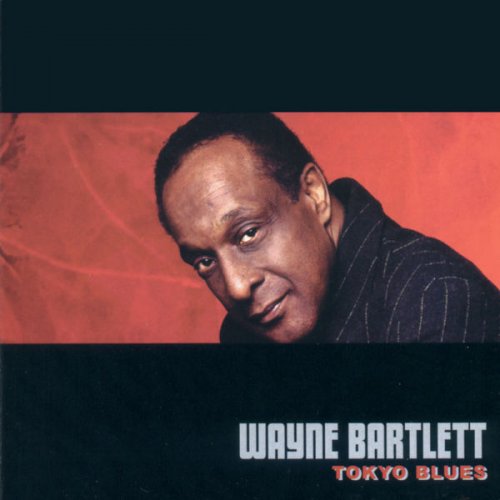 Wayne Bartlett - Tokyo Blues (2000)