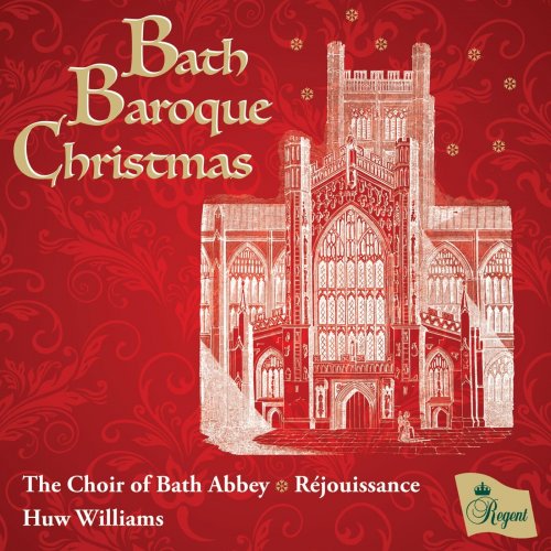 The Choir of Bath Abbey, Réjouissance, Huw Williams - Bath Baroque Christmas (2023)