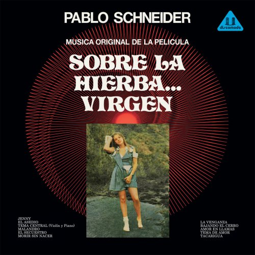 Pablo Schneider - Sobre la hierba... virgen (2023)