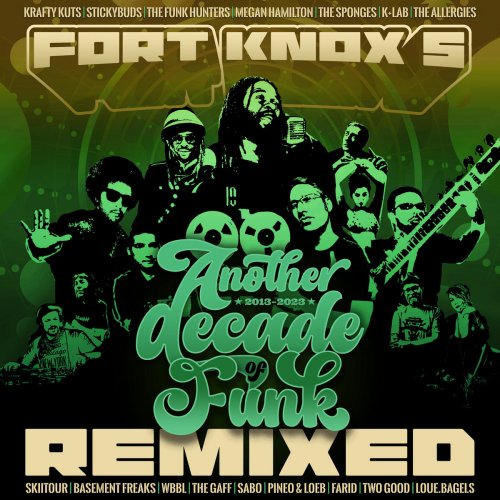 Fort Knox Five - Another Decade of Funk Remixed (2023)