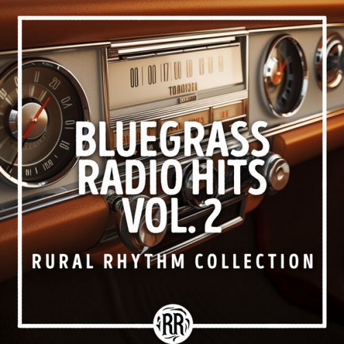 VA - Bluegrass Radio Hits, Vol. 2 (2023)
