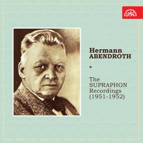 Hermann Abendroth, Rundfunk-Sinfonieorchester Leipzig - Hermann Abendroth the Supraphon Recordings (1951-1952) (2023)