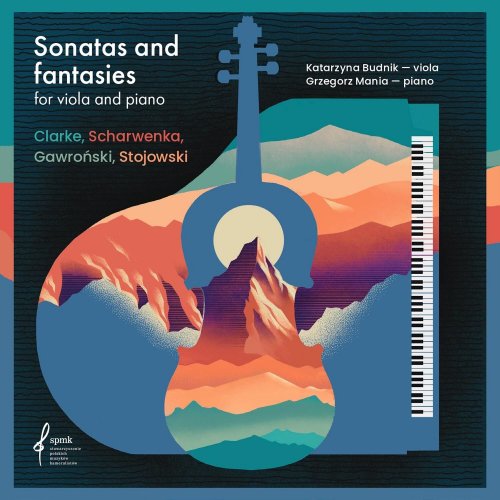 Katarzyna Budnik - Sonatas and fantasies for viola and piano (2023) [Hi-Res]