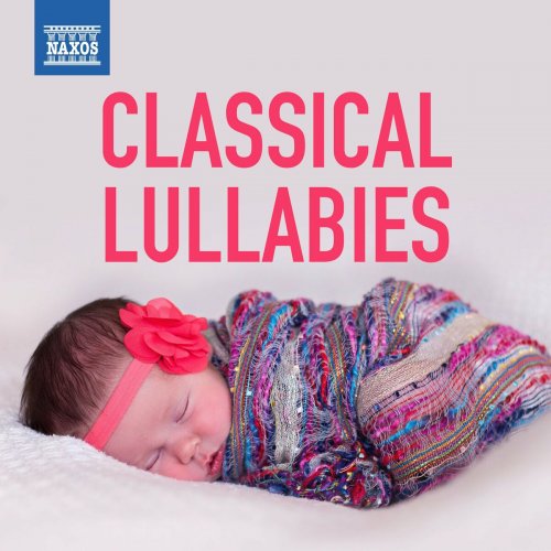 Various Artists - Classical Lullabies (2023)