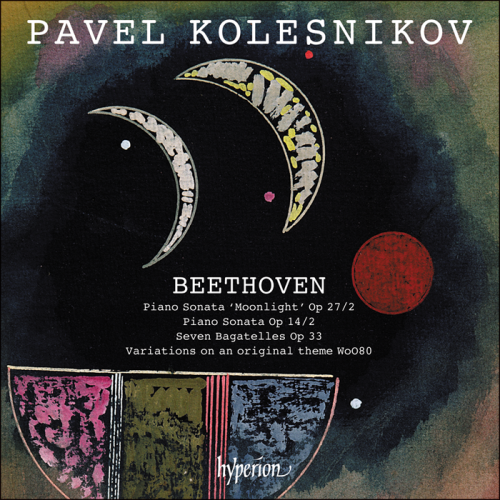 Pavel Kolesnikov - Beethoven: Moonlight Sonata & other piano music (2018) [Hi-Res]