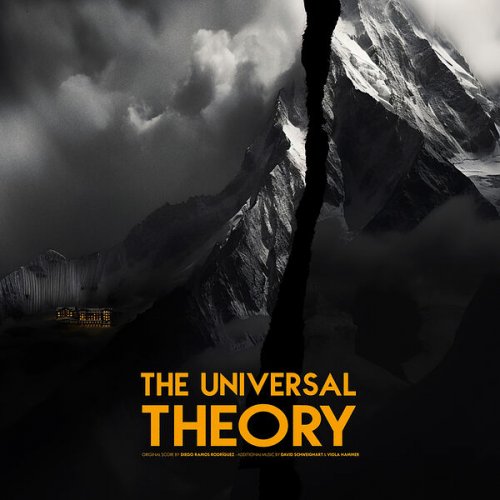 Diego Ramos Rodriguez, David Schweighart Viola Hammer - The Universal Theory (Original Score) (2023) [Hi-Res]