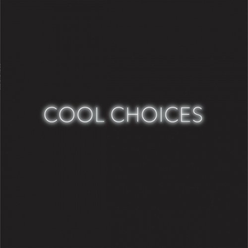 S - Cool Choices (2014)