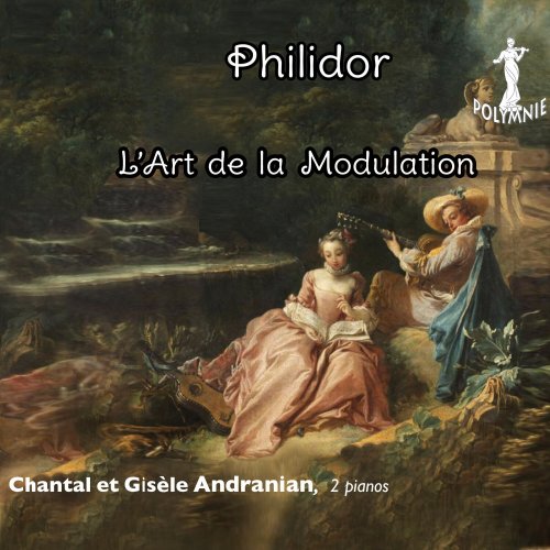 Chantal Andranian, Gisèle Andranian - Philidor: L'Art de la Modulation (2022)