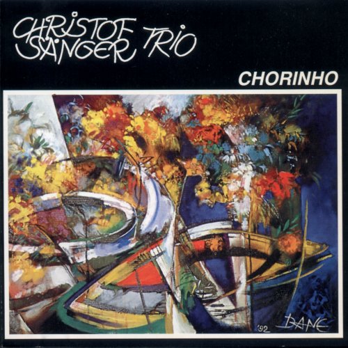 Christof Sänger Trio - Chorinho (1992)