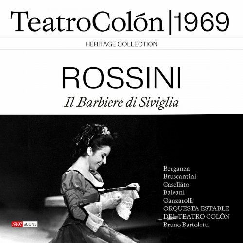 Teresa Berganza - Il Barbieri di Siviglia - Berganza-Bruscantini-Bartoletti - Teatro Colón 1969 (Live) (2023)