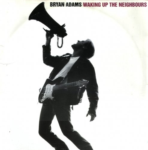 Bryan Adams - Waking Up The Neighbours (2LP) (1991) Vinyl Rip