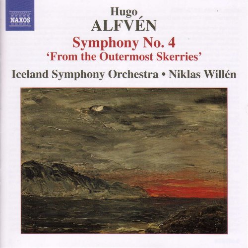 Iceland Symphony Orchestra, Niklas Willén - Alfvén: Symphony No.4 'From the Outermost Skerries' / Festival Overture (2005)