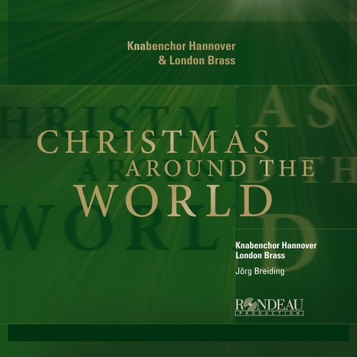 London Brass, Jörg Breiding - Knabenchor Hannover: Christmas Around the World (2023) [Hi-Res]