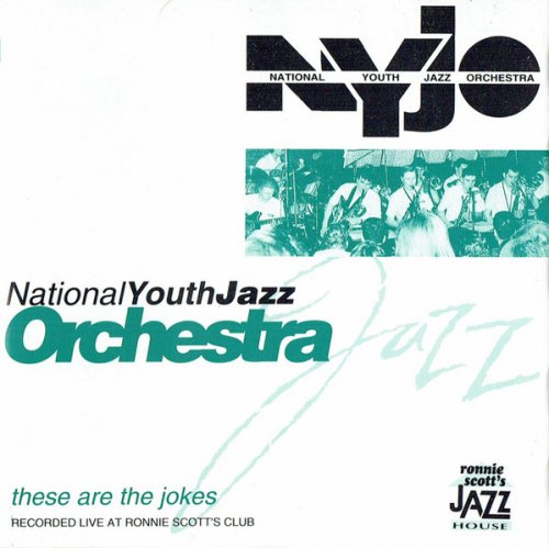 National Youth Jazz Orchestra - These Are the Jokes (1992)