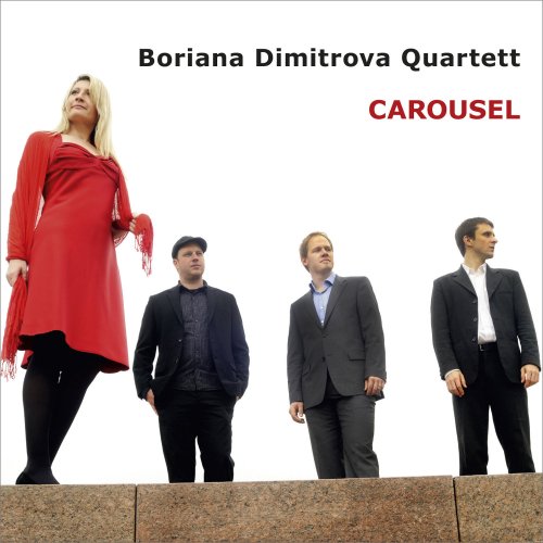 Boriana Dimitrova Quartett - Carousel (2012)