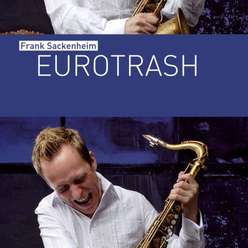 Frank Sackenheim - Eurotrash (2009)