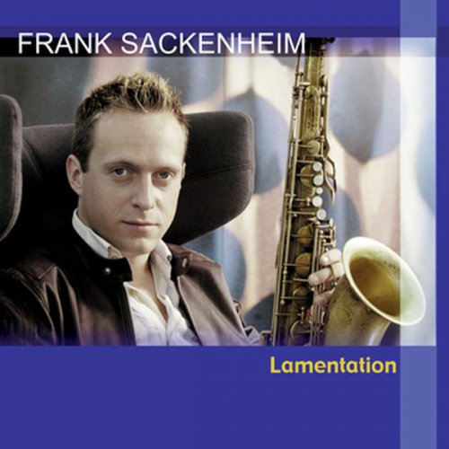 Frank Sackenheim - Lamentation (2005)