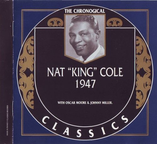 Nat "King" Cole - 1947 (1998)