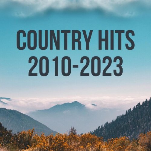 VA - Country Hits 2010 - 2023 (2023)