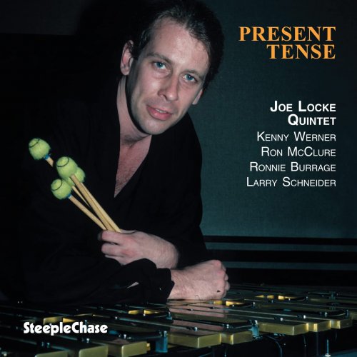Joe Locke - Present Tense (1990) FLAC