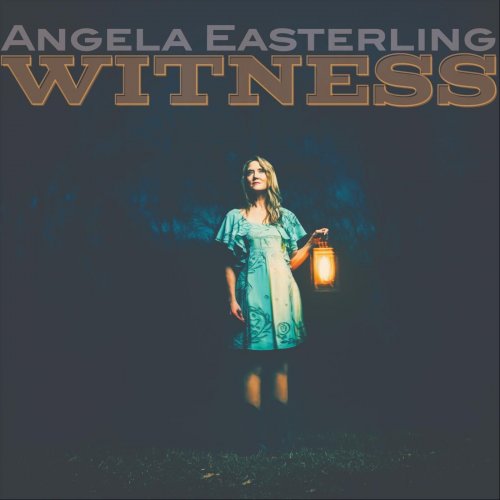 Angela Easterling - Witness (2022)
