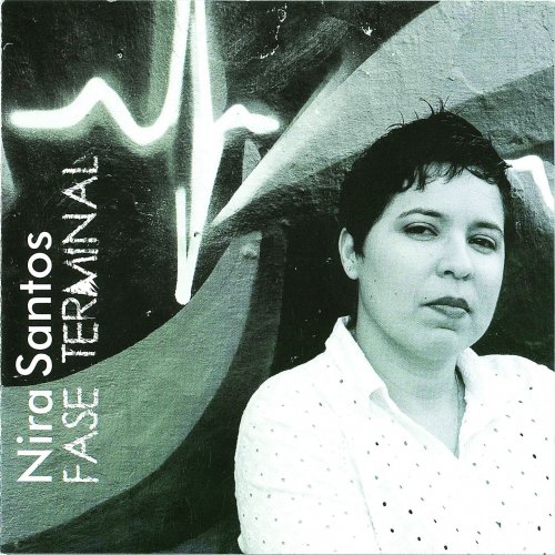 Nira Santos - Fase Terminal (2015)