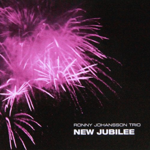 Ronny Johansson Trio - New Jubilee (2012)