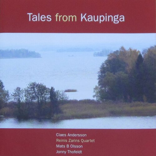 Reinis Zarins Quartet - Tales from Kaupinga (2001)