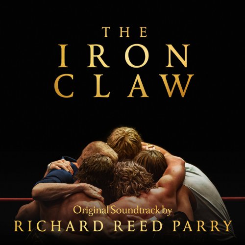 Richard Reed Parry - The Iron Claw (2023)