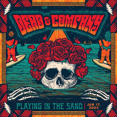 Dead & Company - Live at Playing In The Sand, Cancún, Mexico 1/17/23 (2023)