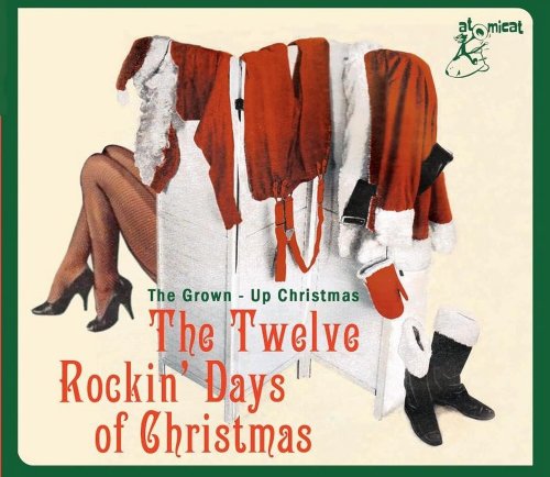 VA - The Twelve Rockin' Days Of Christmas: The Grown-Up Christmas (2019)