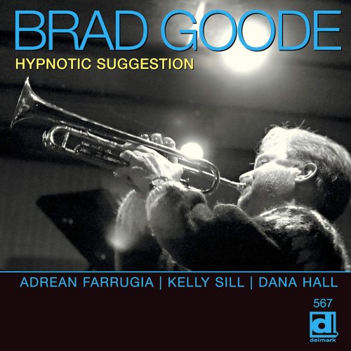 Brad Goode - Hypnotic Suggestion (2006) FLAC
