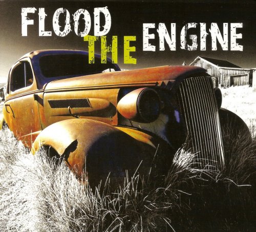 Flood The Engine - Flood The Engine (2013)