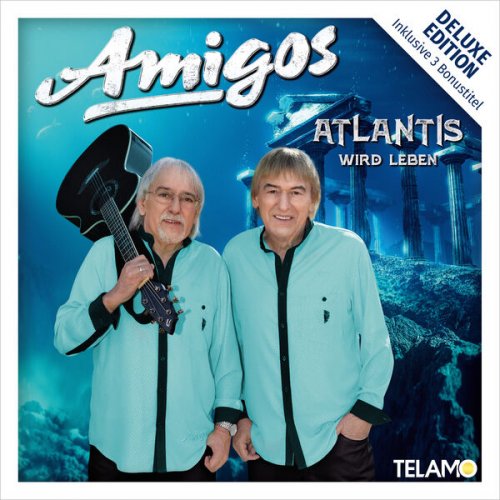 Amigos - Atlantis wird leben (Deluxe Edition) (2023)