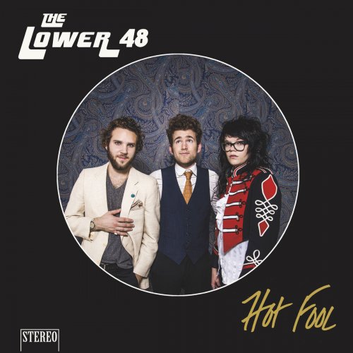 The Lower 48 - Hot Fool (2016)