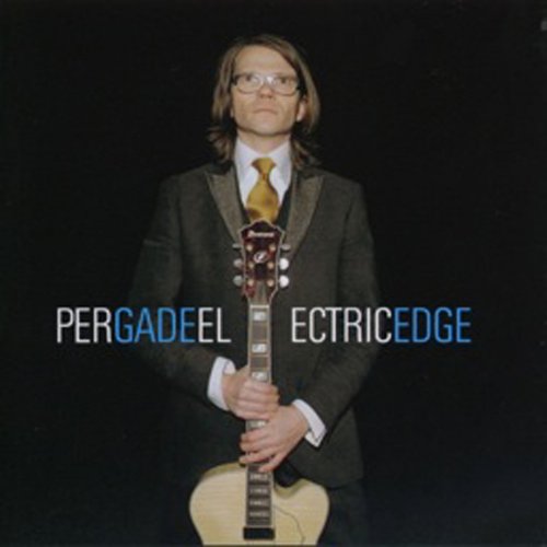 Per Gade - Electric Edge (2008)