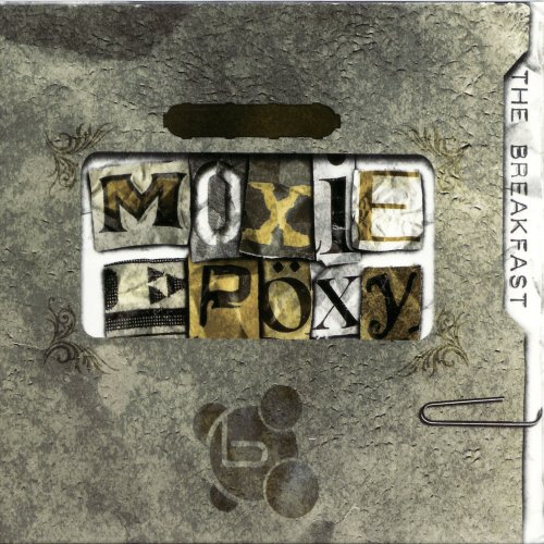 The Breakfast - Moxie Epoxy (2006)