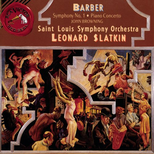 Leonard Slatkin - Barber: Symphony No. 1 & Piano Concerto & Souvenirs (1991)