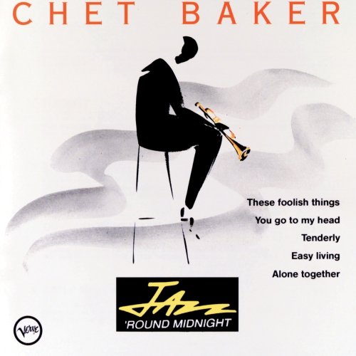 Chet Baker - Jazz 'Round Midnight (1990)