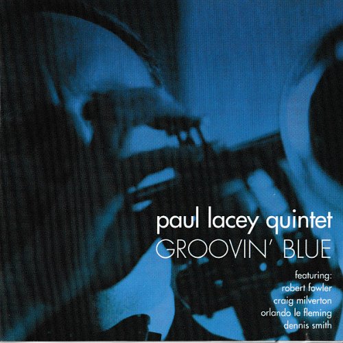 Paul Lacey - Groovin' Blue (1999)