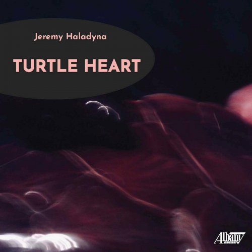 Jeremy Haladyna - Turtle Heart (2023)