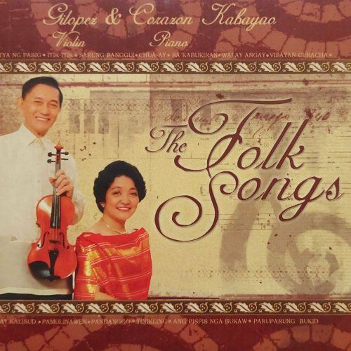 Gilopez Kabayao - Gilopez and Corazon Kabayao: The Folk Songs (2023)